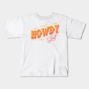 Howdy Yall - Pink Background Kids T-Shirt